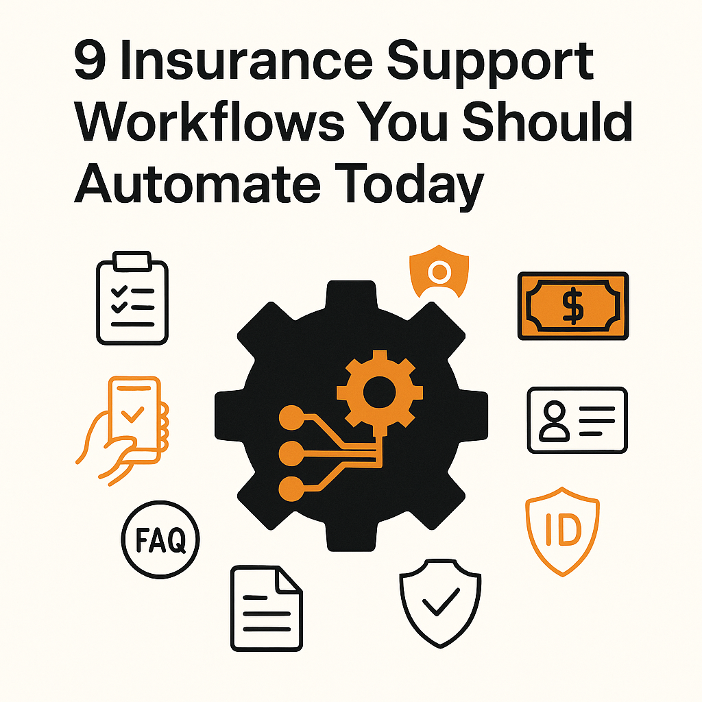 9 Customer Support Workflows Every P&C Insurer Should Automate